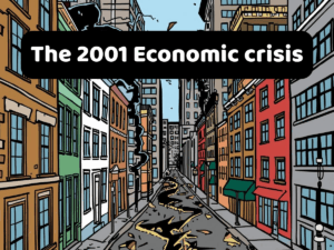 The 2001 Economic Crisis: What Caused It, What It Cost, and What It Changed Forever